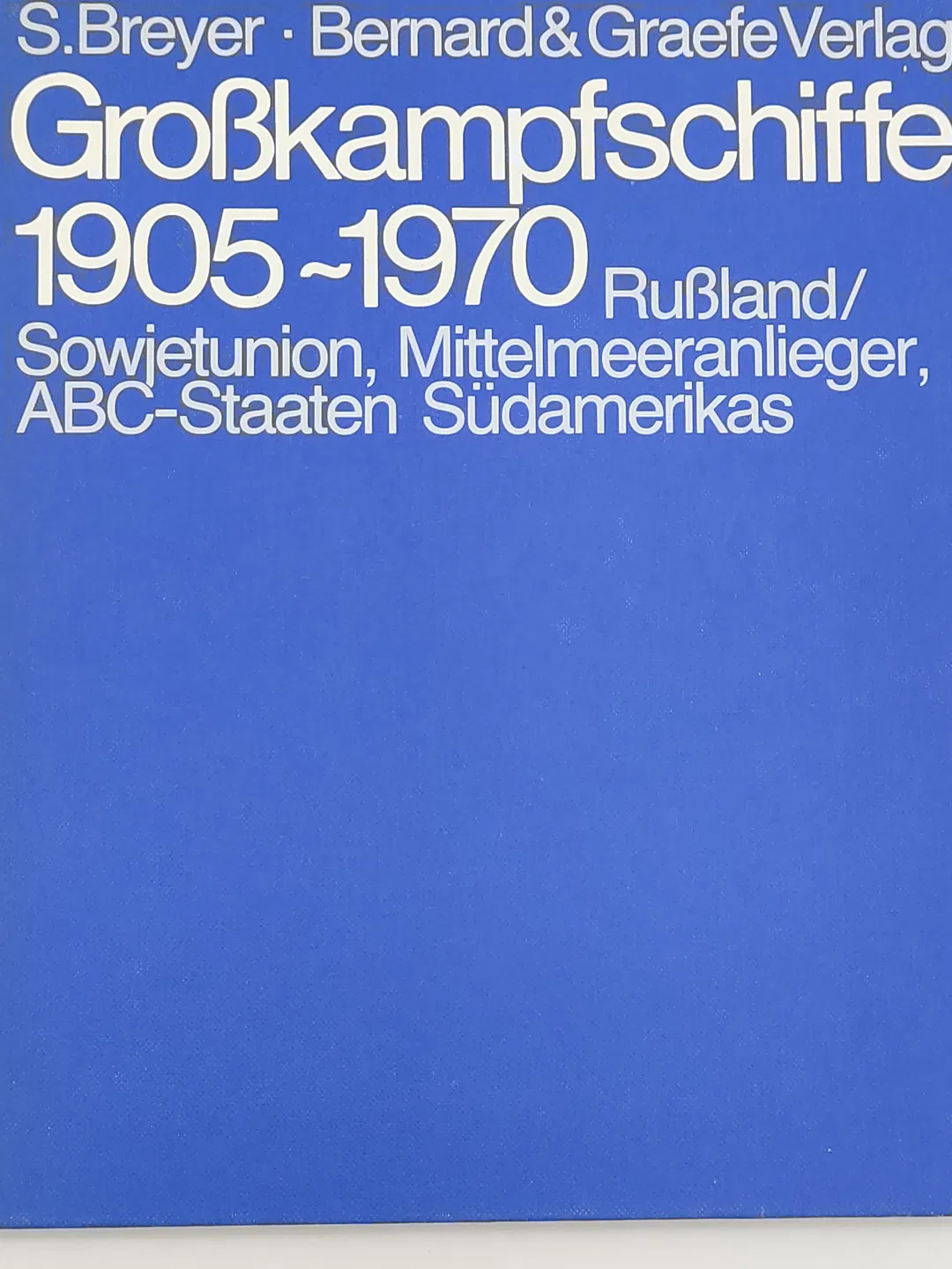 Großkampfschiffe 1905-1970. Band 3 - Siegfried Breyer - Bild 1