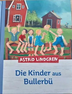 Astrid Lindgren - Die Kinder aus Bullerbü (Gebundene Sonderausgabe 2019) - original verpackt - Bild 1