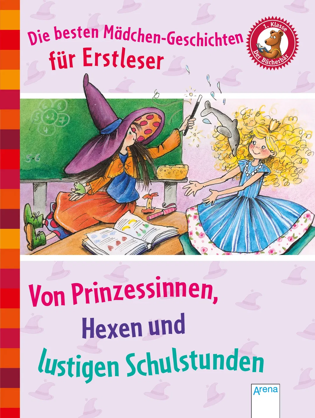 Die besten Mädchen-Geschichten für Erstleser. Von Prinzessinnen, Hexen und lustigen Schulstunden - Achim Bröger,Erhard Dietl, KNISTER - Bild 2