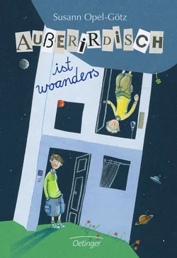 Außerirdisch ist woanders - Susann Opel-Götz – Vorschau 1