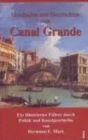 Geschichte und Geschichten vom Canal Grande - Hermann E. Mark - Bild 1