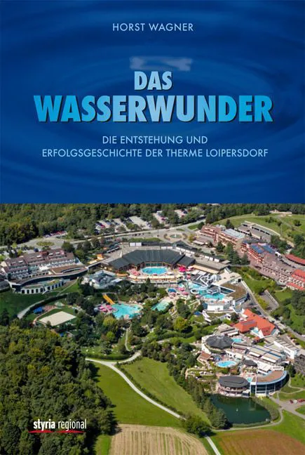 Das Wasserwunder - Horst Wagner – Bild 1