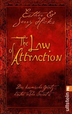 The Law of Attraction - Esther Hicks,Jerry Hicks