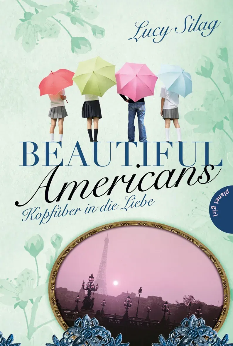 Beautiful Americans , Band 2: Beautiful Americans, Kopfüber in die Liebe - Lucy Silag - Bild 1