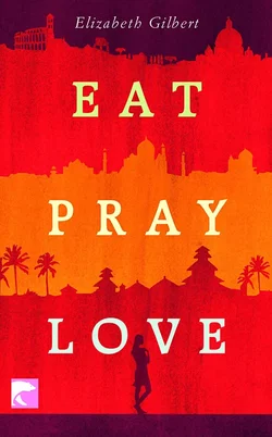 Eat Pray Love - Elizabeth Gilbert