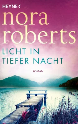 Licht in tiefer Nacht - Nora Roberts