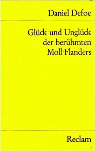 Glück und Unglück der berühmten Moll Flanders - Daniel Defoe - Bild 2