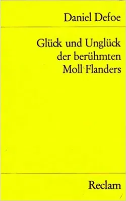Glück und Unglück der berühmten Moll Flanders - Daniel Defoe - Bild 1