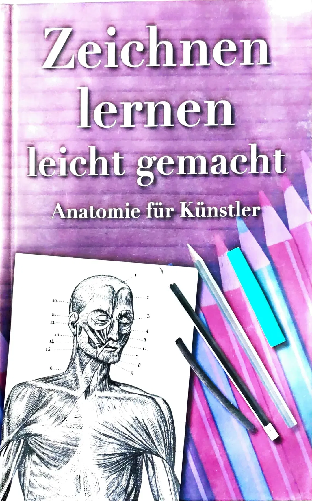 Anatomie Für Künstler - Zeichnen lernen leicht gemacht  - Bild 2