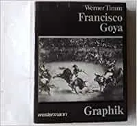 Graphik - Francisco Goya,Werner Timm - Bild 2