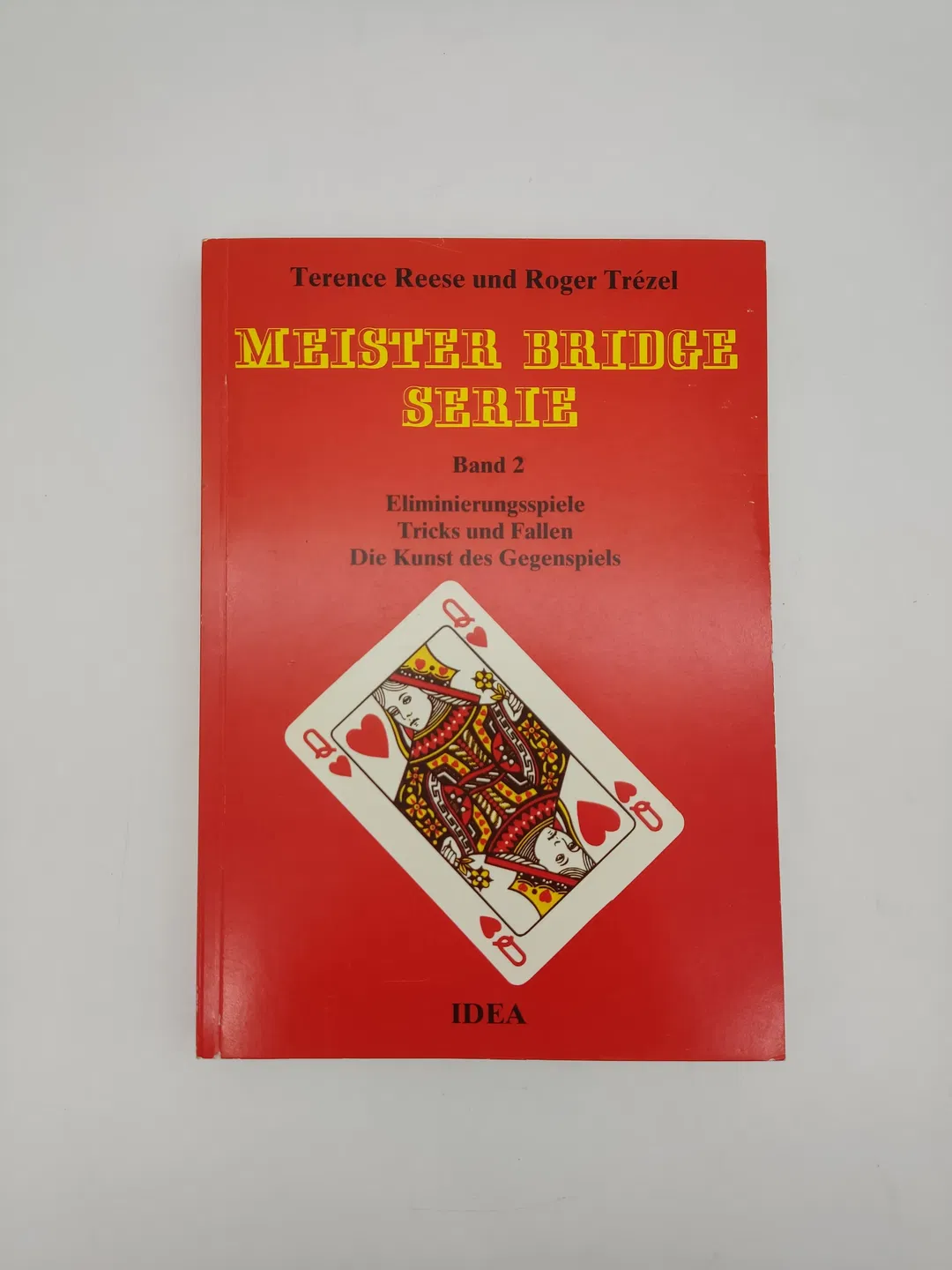 Meister Bridge Serie, Eliminierungsspiele, Tricks und Fallen, Die Kunst des Gegenspiels - Terence Reese,Roger Trézel - Bild 2