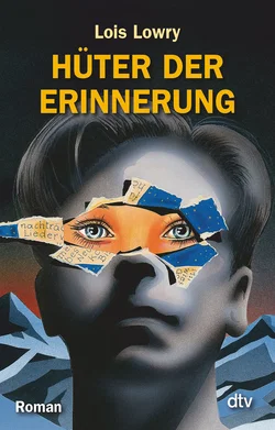 Hüter der Erinnerung - Lois Lowry