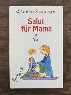 Salut für Mama - Christine Nöstlinger - Bild 2