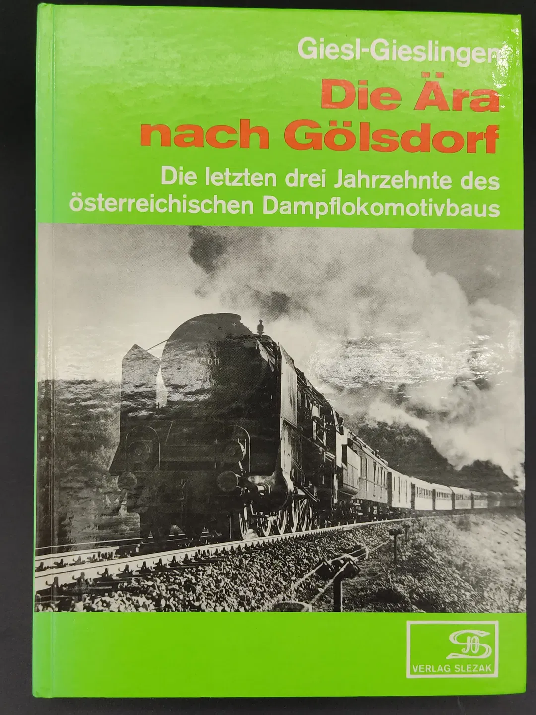 Die Ära nach Gölsdorf - Adolph Giesl-Gieslingen - Bild 2