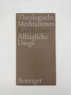 Alltägliche Dinge- Karl Rahner - Bild 1