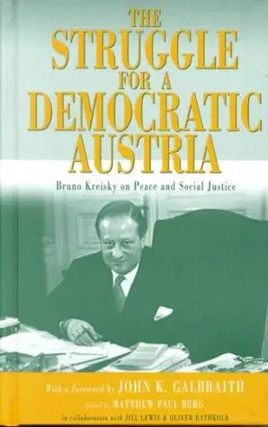 The Struggle for a Democratic Austria - Bruno Kreisky,Matthew Paul Berg,Jill Lewis,Oliver Rathkolb - Bild 2