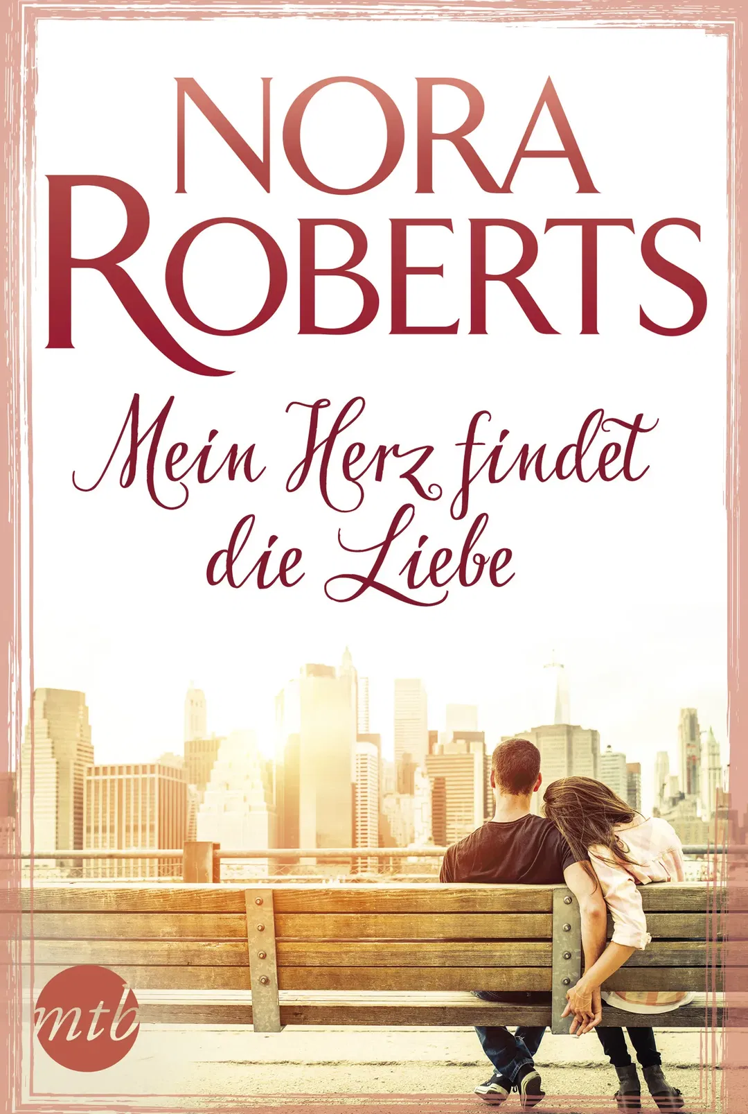 Mein Herz findet die Liebe - Nora Roberts - Bild 1