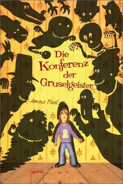 Die Konferenz der Gruselgeister - Amina Paul