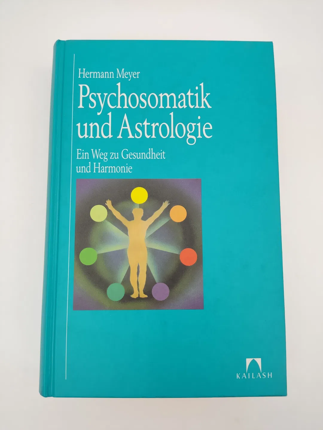 Psychosomatik und Astrologie. Ein Weg zu Gesundheit und Harmonie- Hermann Meyer - Bild 2
