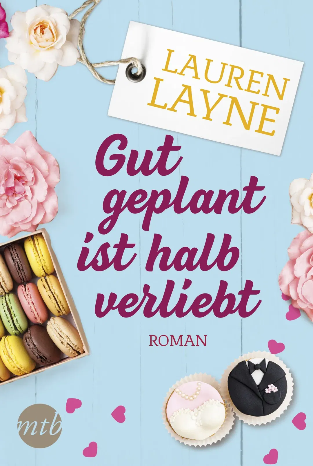 Gut geplant ist halb verliebt - Lauren Layne - Bild 1