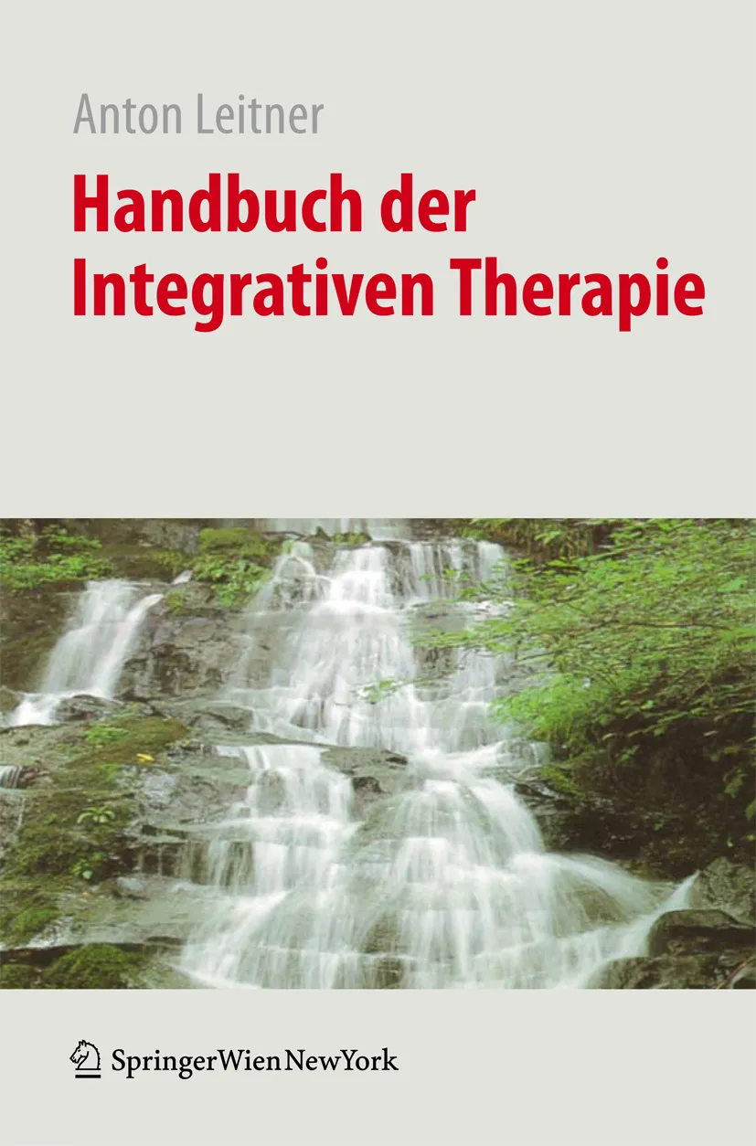 Handbuch der Integrativen Therapie - Anton Leitner - Bild 2