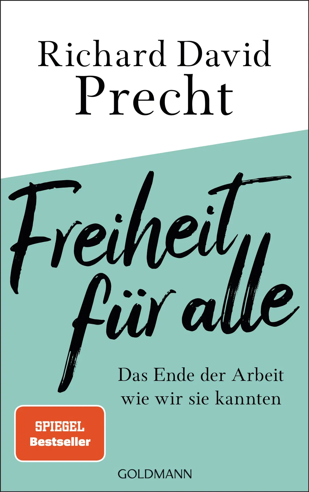 Freiheit für alle - Richard David Precht - Bild 2