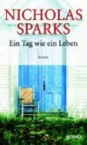 Ein Tag wie ein Leben - Nicholas Sparks - Bild 2