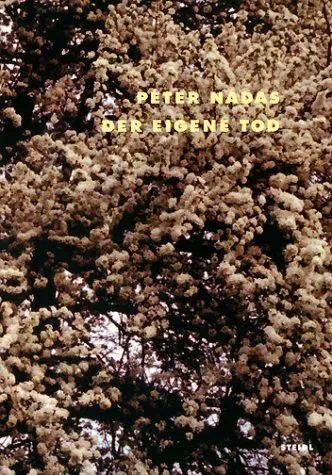 Der eigene Tod - Péter Nadas - Bild 2