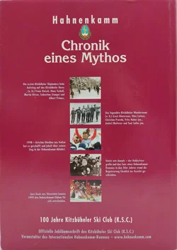 Chronik eines Mythos - 100 Jahre Kitzbühler Ski Club (K.S.C.) - Veranstalter Hahnenmann-Rennen - Bild 2