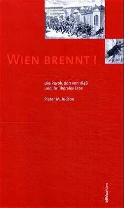 Wien brennt! Die Revolution von 1848 und ihr liberales Erbe  - Bild 2