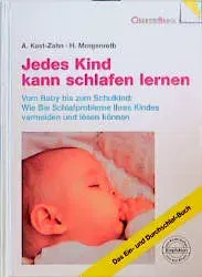 Jedes Kind kann schlafen lernen - Annette Kast-Zahn,Hartmut Morgenroth - Bild 1