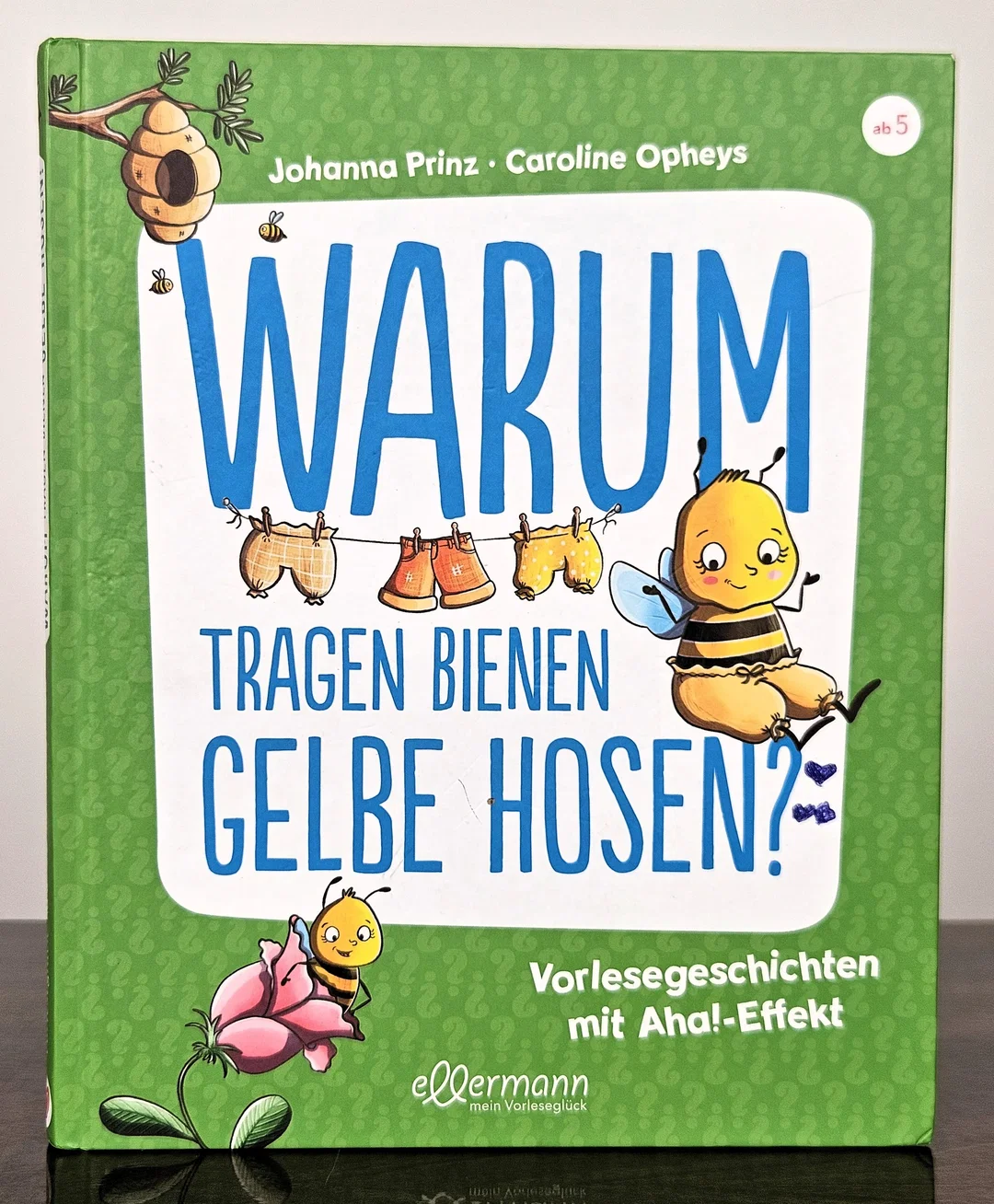 Warum tragen Bienen gelbe Hosen? - Johanna Prinz - Bild 2