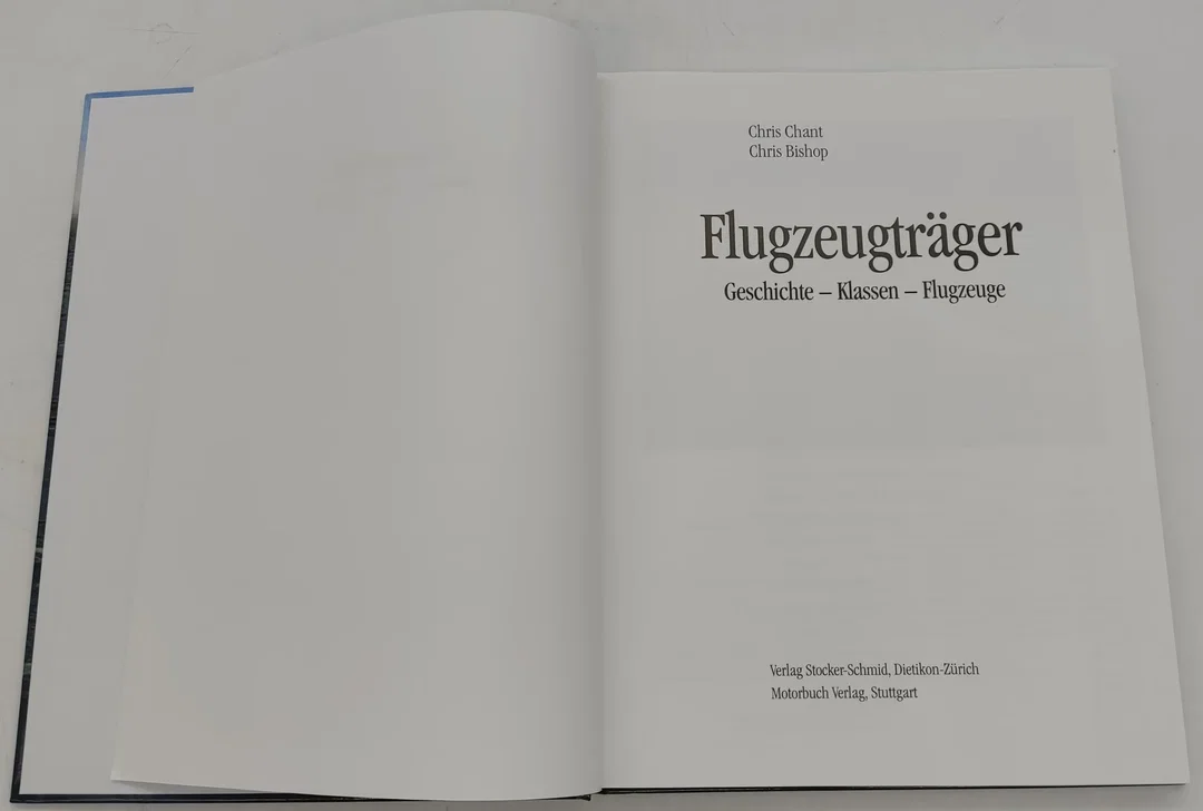 Buch "Flugzeugträger" Geschichte - Klassen - Flugzeuge von Chris Chant und Chris Bishop 2005 – Bild 4