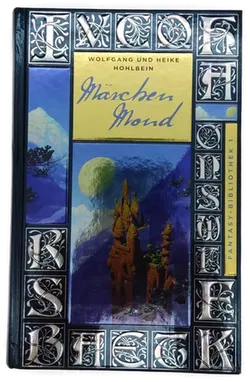 Märchenmond - Heike Hohlbein,Wolfgang Hohlbein - Bild 1