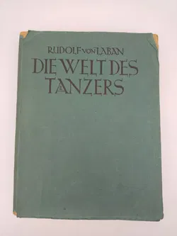 Die Welt des Tänzers- Fünf Gedankenreigen -  Rudolf von Laban - Bild 1