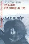 Im Land des Nordlichts - Heluiz Washburne,Anauta Washburne