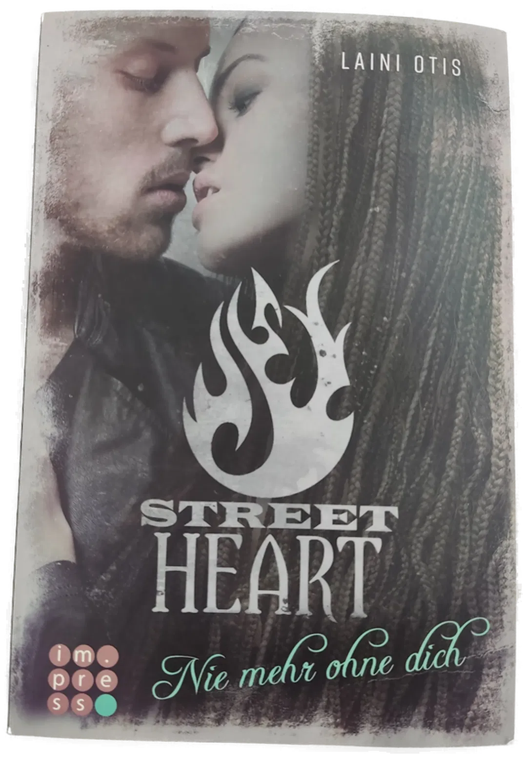 Street Heart. Nie mehr ohne dich - Laini Otis,Cat Dylan - Bild 1