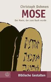 Mose - Der Mann, der zum Buch wurde / Christoph Dohmen - Bild 1