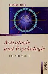Astrologie und Psychologie - Hermann Meyer