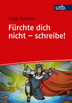 Fürchte dich nicht - schreibe! - Katja Reinicke - Bild 1