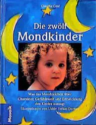 Die zwölf Mondkinder - Claudia Graf