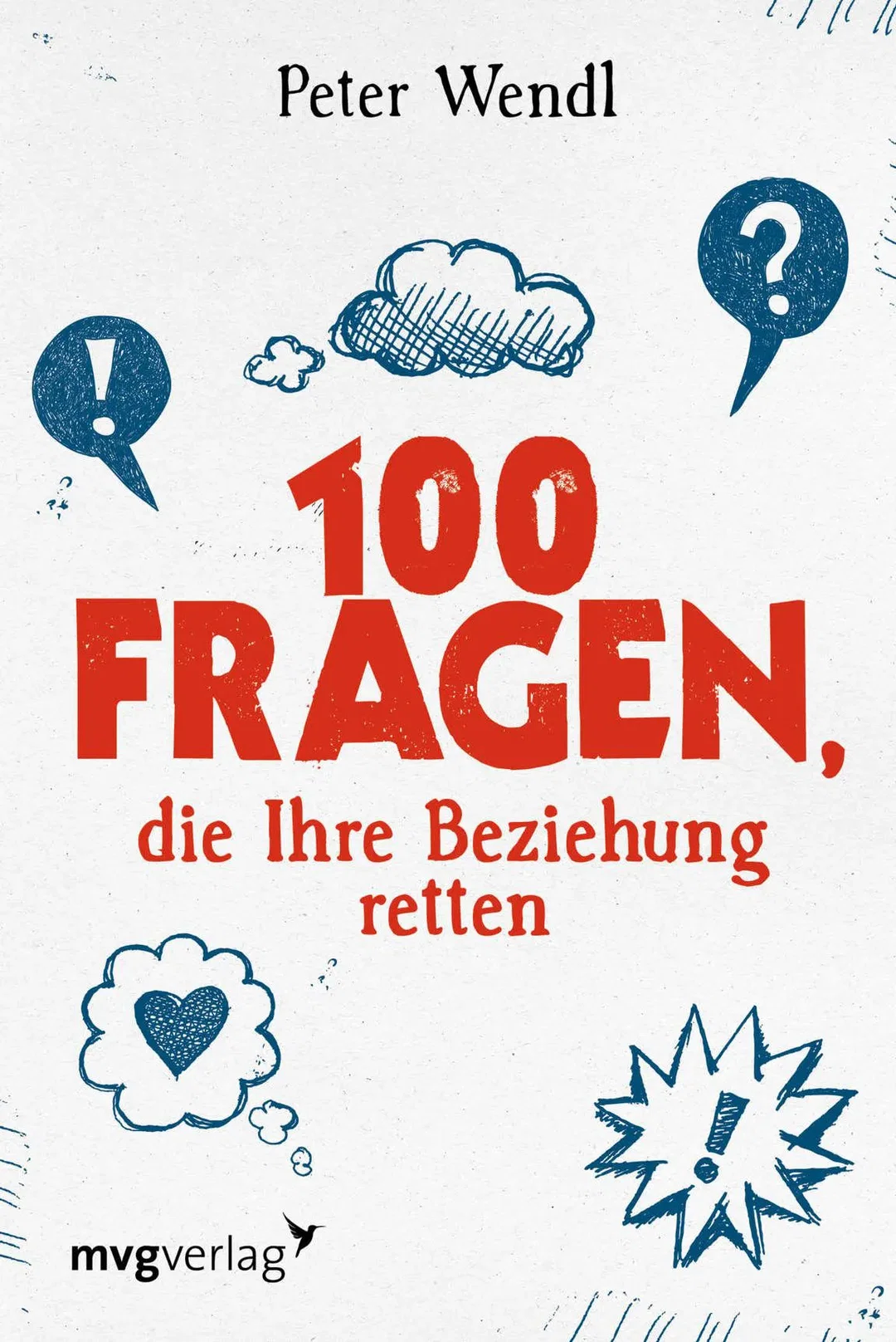 100 Fragen, die Ihre Beziehung retten - Peter Wendl – Bild 1