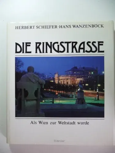 Die Ringstrasse - Herbert Schiefer - Bild 2