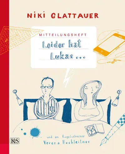 Mitteilungsheft: Leider hat Lukas - Niki Glattauer - Bild 2