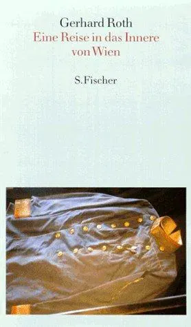 Eine Reise in das Innere von Wien - Gerhard Roth - Bild 1