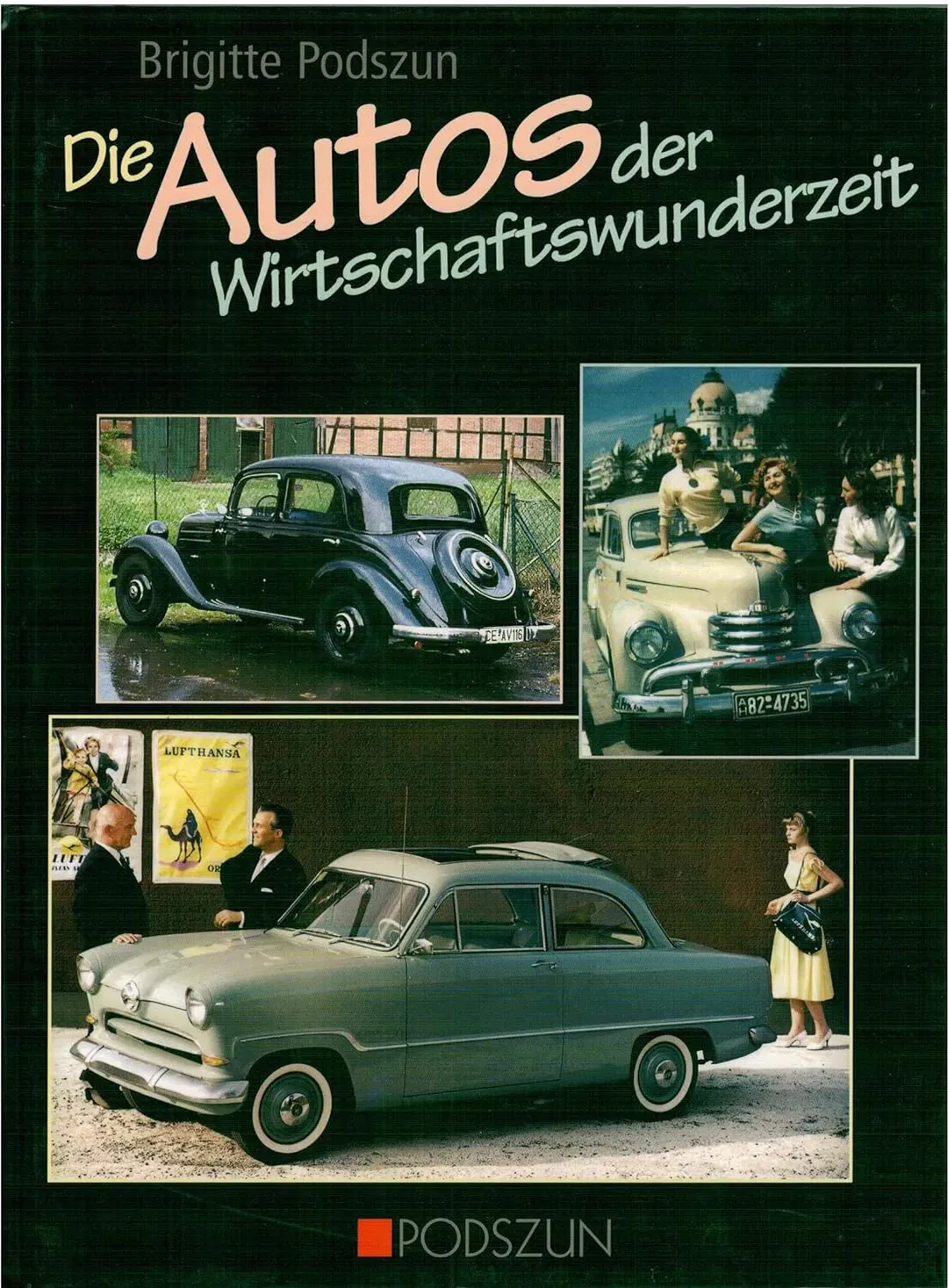 Die Autos der Wirtschaftswunderzeit - Brigitte Podszun - Bild 2