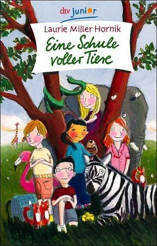 Eine Schule voller Tiere - Laurie Miller Hornik – Bild 1