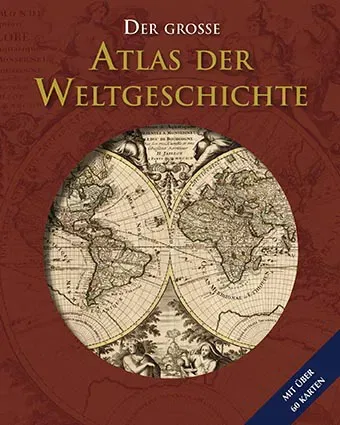 Der große Atlas der Weltgeschichte - Bild 1