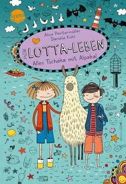Mein Lotta-Leben. Alles Tschaka mit Alpaka! - Alice Pantermüller, Bettina Börgerding - Bild 1