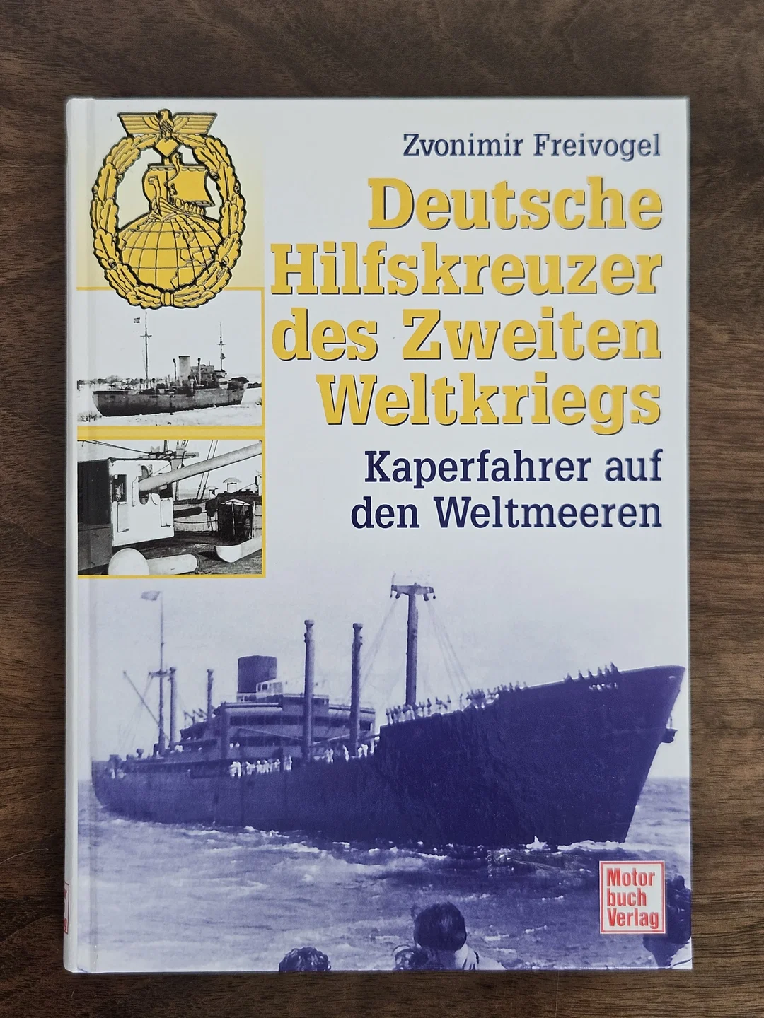 Deutsche Hilfskreuzer im Zweiten Weltkrieg - Zvonimir Freivogel - Bild 1